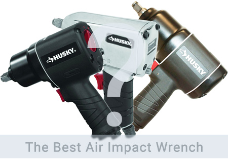 Best Air Impact Wrench: A Guide for Efficiency Freaks!